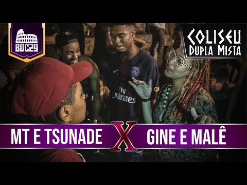 (DEU BRIGA????) GINE E MALÊ X MT E TSUNADE - SEGUNDA FASE - BATALHA DO COLISEU EDIÇÃO #29