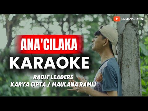 KARAOKE ][ ANA'CILAKA ][ RADIT LEADERS
