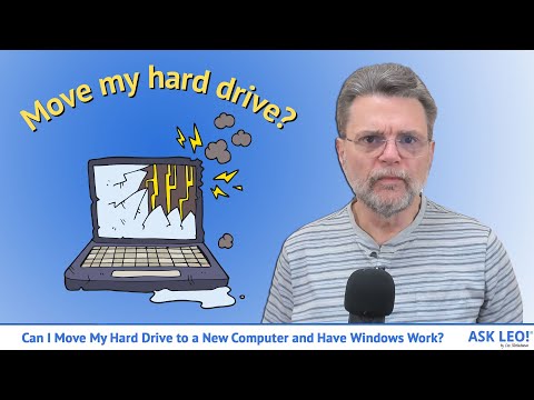 Can I Move My Hard Drive to a New Computer and Have Windows Work?