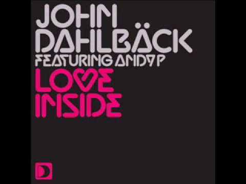 John Dahlback feat. Andy P. - Love Inside (Danilo Rodrigues Tech'n'Test remix)