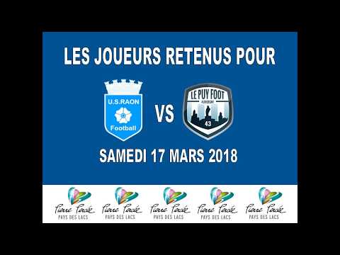 LES JOUEURS RETENUS POUR U.S.RAON - LE PUY FOOT 43