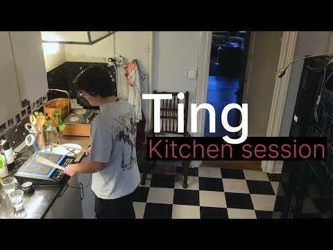 Ting kitchen session
