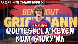 Download lagu qoutesbola keren buat story' wa Antonie Griezmann mp3