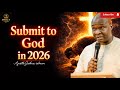 SUBMIT TO GOD IN 2026 WITH APOSTLE JOSHUA SELMAN