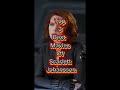 The Top 3 Must See Movies Starring Scarlett Johansson