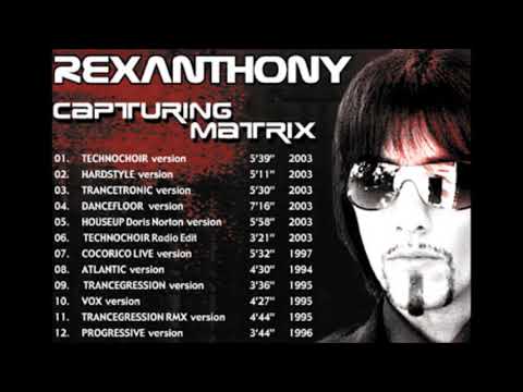 Rexanthony Capturing Matrix ( 1994  -  2003)    - 2003