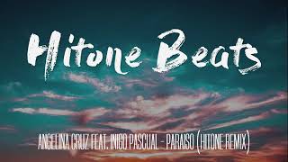 Angelina Cruz feat.  Inigo Pascual | Paraiso (Hitone Remix)