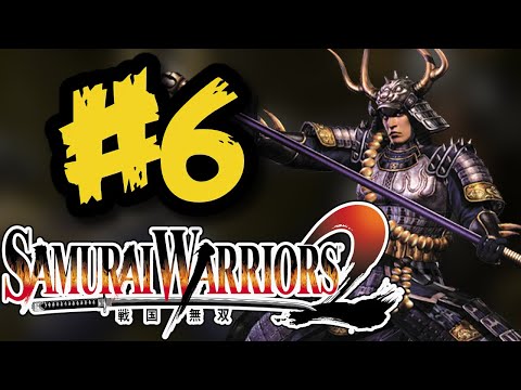 Samurai Warriors 2 - Honda Tadakatsu - Dream Mode - Part 6
