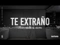 Arcangel, Sech, Kapo - Te Extraño (Video Lyrics) | LA 8VA MARAVILLA