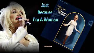 Dolly Parton – Just Because I&#39;m A Woman (1968)