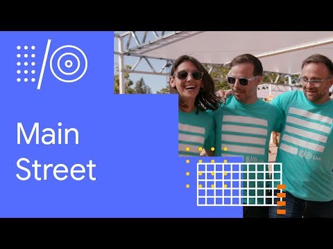 I/O ’18 Guide – Main Street