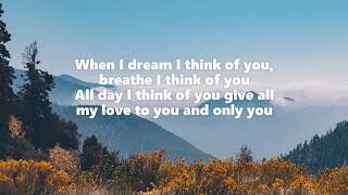 Think of You(Lyrics) - Lionel Richie