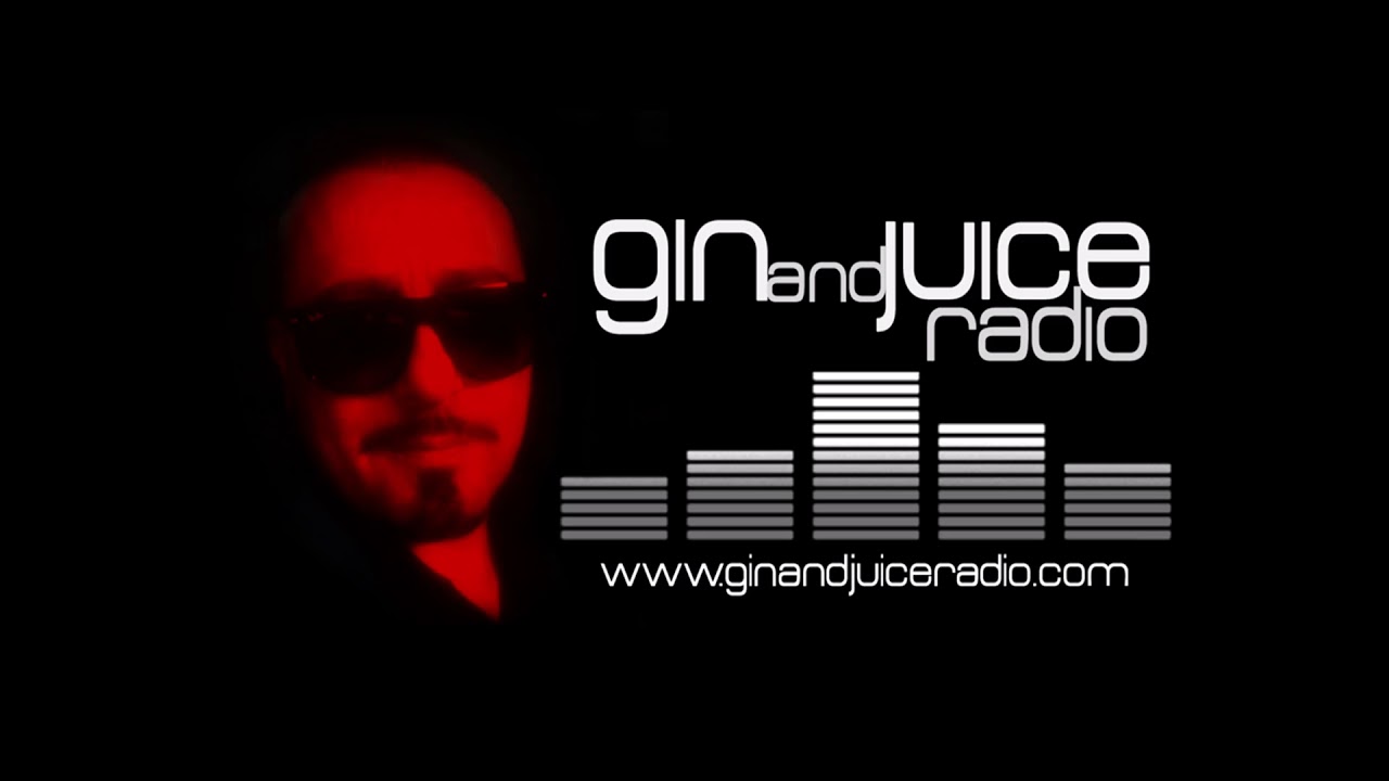 Home Gin and Juice Radio