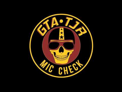 GTA & TJR - Mic Check (Ntoy Edit 2015)