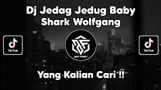Download lagu DJ JEDAG JEDUG BABY SHARK - WOLFGANG VIRAL TIK TOK TERBARU 2022 !! mp3 Download lagu DJ JEDAG JEDUG BABY SHARK - WOLFGANG VIRAL TIK TOK TERBARU 2022 !! mp3