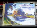 Pastel River Scene - A demonstration by Steve Hall