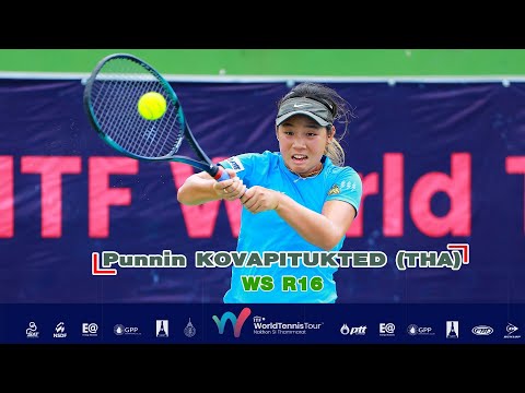 Thailand - ITF Women's Tennis Tour WS R16 - Punnin KOVAPITUKTED (THA) vs Shihomi Li Xuan LEONG (MAS)