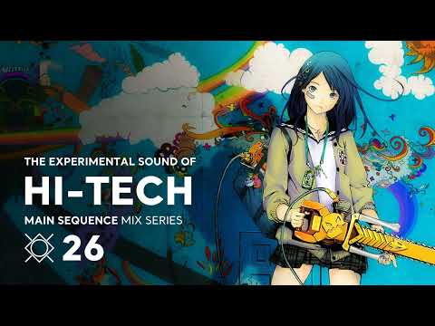 The Sound of HI-TECH | Main Sequence Mix 026