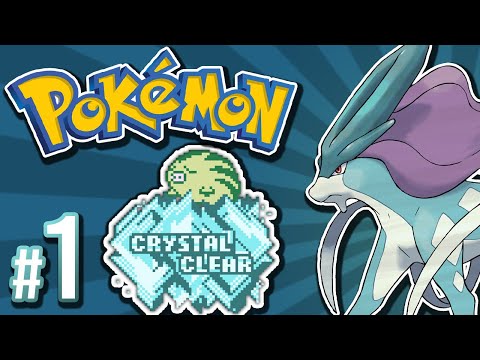 Pokemon Crystal Clear - An Open World Adventure | PART 1