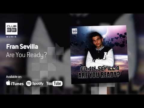 Fran Sevilla - Are You Ready (Official Audio)