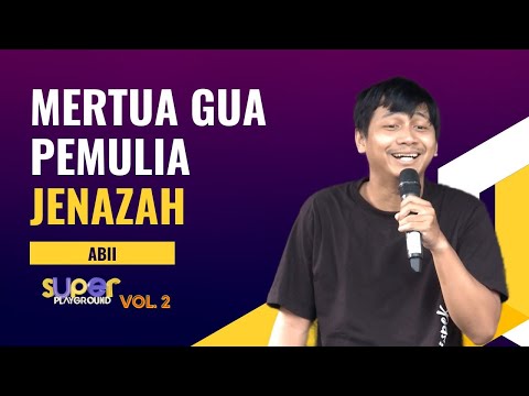 Serem Mertua Gua Tukang Mandiin Mayat | Super Playground Vol. 2