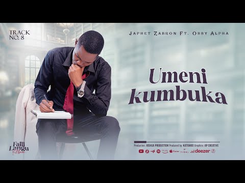 Japhet Zabron - Umenikumbuka Ft. Obby Alpha (Track 8)