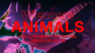Wienners『ANIMALS』BACK TO THE ANIMALS TOUR 2020 FINAL @渋谷CLUB QUATTRO