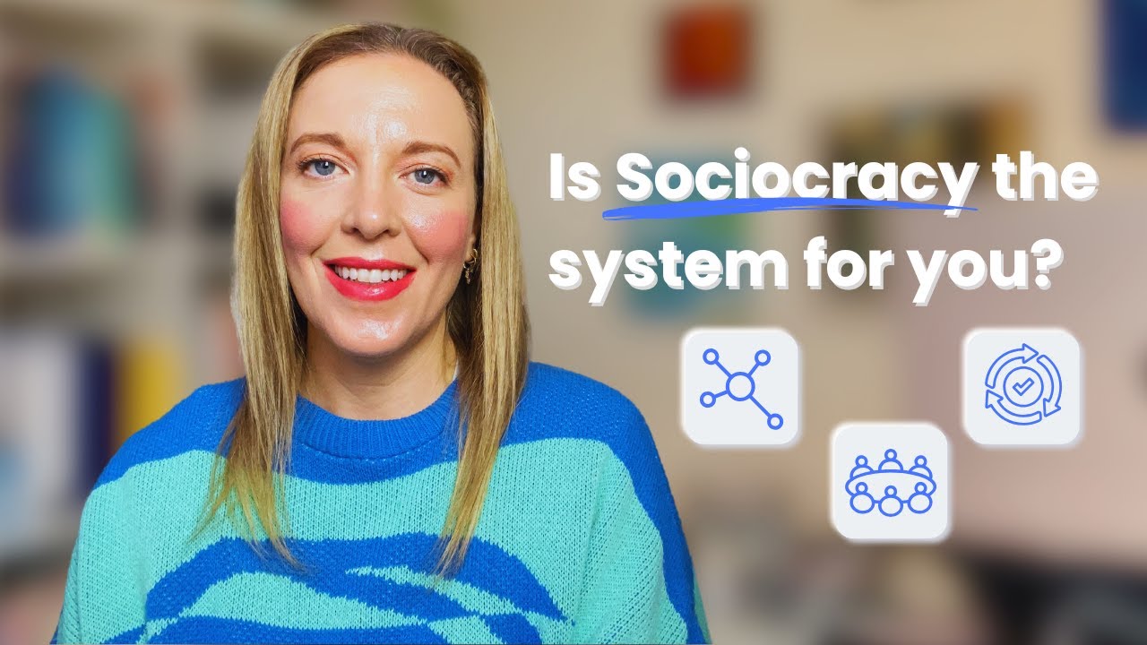Reflections on Sociocracy (the dynamic governance system)