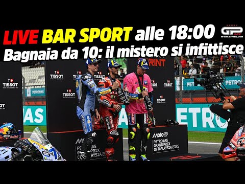 Bar Sport alle 18:00 - Bagnaia da 10, il mistero si infittisce!