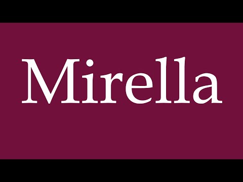 How to Pronounce ''Mirella'' Correctly in German
