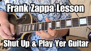 FRANK ZAPPA Guitar Lessons SHUT UP N PLAY YER GUITAR (7 Songs!)