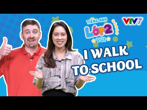 TIẾNG ANH 2 | Bài 28: Học cách hỏi đáp Đến đâu đó bằng phương tiện gì | VTV7