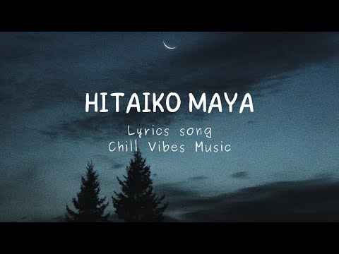 Hitaiko Maya _ Neetesh Jung Kunwar(Lyric Video)