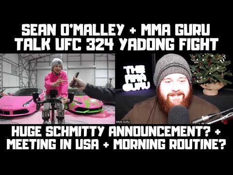 The MMA Guru & Sean O'Malley Interview! "I'm Going To Stiffen Yadong" HUGE Schmitty Announcement?