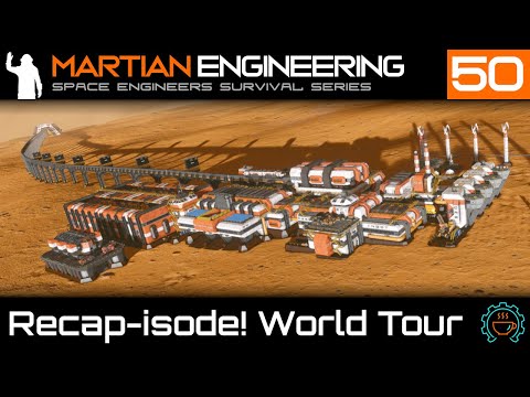Massive Base Tour 1-year in the Making! | Martian Engineering E50 | SE Survival