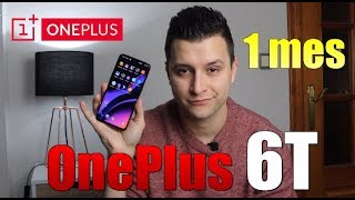 OnePlus 6T - review tras 1 mes de uso