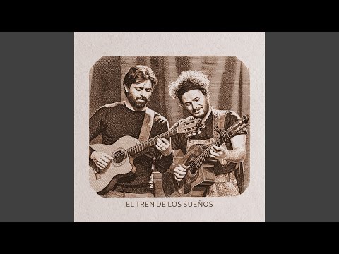 El Tren De Los Sueños