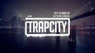 Ace Future & Omeguh - Put Yo Hood Up