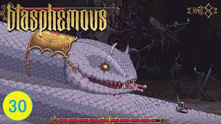 巨大な蛇と戯れる【Blasphemous】part30