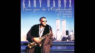 Gary Bartz - On a Misty Night