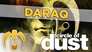 Circle of Dust - Daraq [Remastered]
