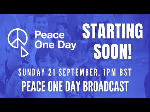 We are Live! Enjoy the Peace One Day Broadcast #PeaceDay