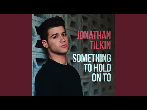 Something To Hold On To