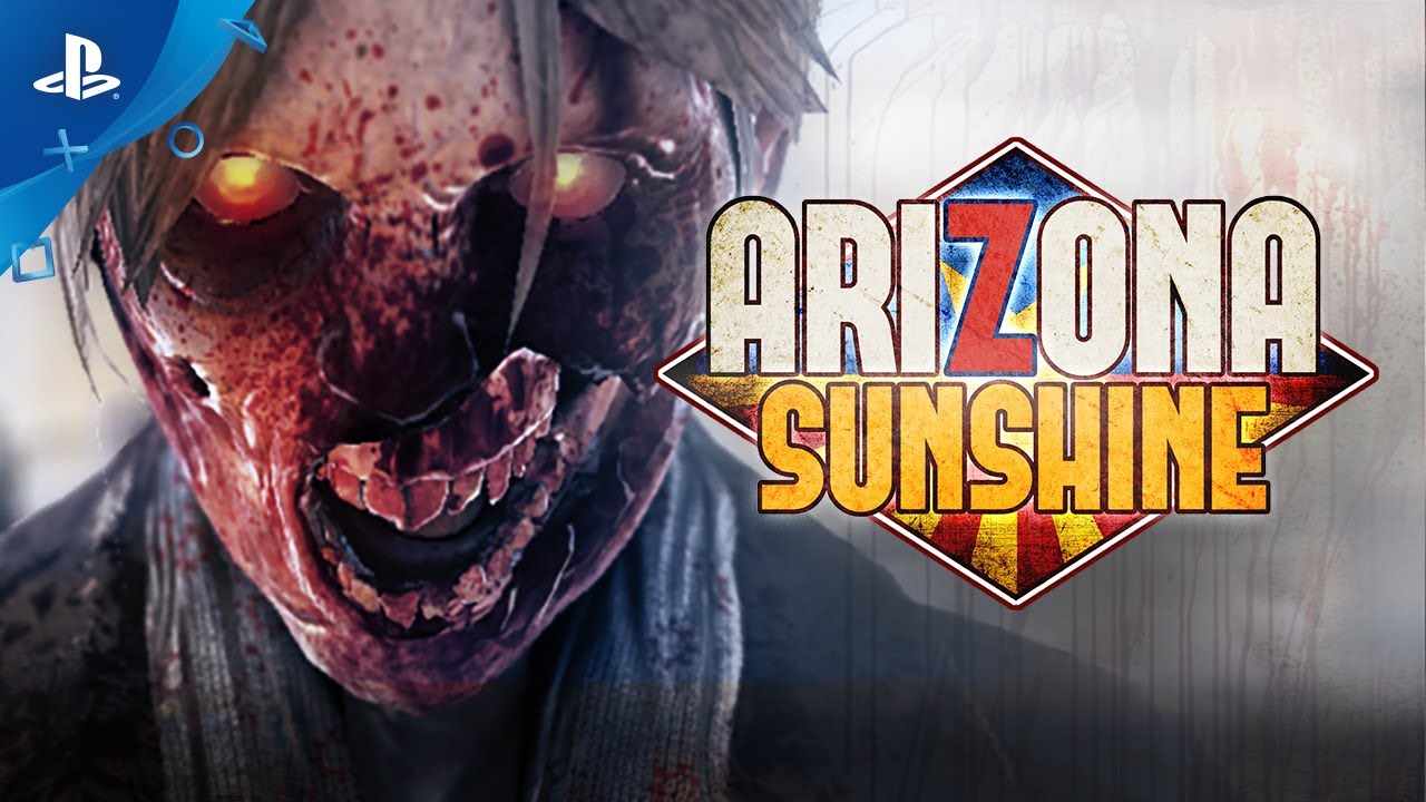 Arizona Sunshine Out Tomorrow on PS VR