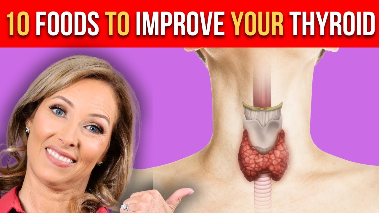 10 Foods to Improve Thyroid Health | Dr. Janine