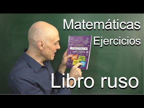 MATEMÁTICAS LIBRO RUSO. Resuelvo Ejercicios
