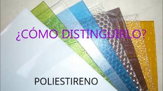 ACRILICO O POLIESTIRENO TRES (3) FORMAS DE DISTINGUIRLOS.