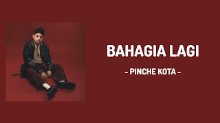 Download lagu BAHAGIA LAGI // PICHE KOTA //Lirik Lagu mp3