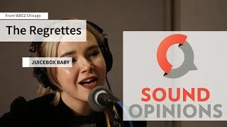 The Regrettes perform &quot;Juicebox Baby&quot; (Live on Sound Opinions)