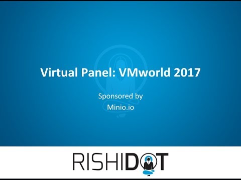 Virtual Panel: VMworld 2017